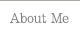 about me